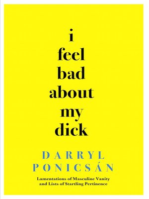 cover image of I feel Bad about my Dick